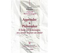 Apprendre à Philosopher : Si haute soit la montagne, on y trouve toujours un sentier