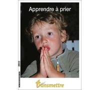 Apprendre À Prier