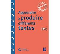 Apprendre à produire différents textes CM2 (+ ressources numériques)