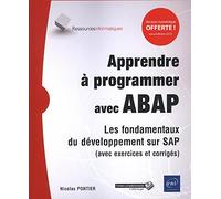 Apprendre à programmer avec ABAP - Les fondamentaux du développement sur SAP