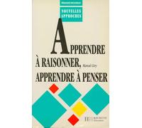 Apprendre à raisonner, apprendre à penser