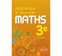 Apprendre à raisonner - Mathématiques - 3e Mathieu Kieffer (Auteur)