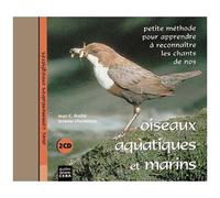 Apprendre À Reconnaître Les Chants De Nos Oiseaux Aquatiques Et Marins