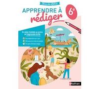 Apprendre à rédiger 6e-cahier élève-2022 Catherine Hars (Auteur), Véronique Marchais (Auteur), Claire-Hélène Pinon (Auteur)