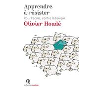 Apprendre à résister - Olivier Houdé - Le Pommier - broché - Guide