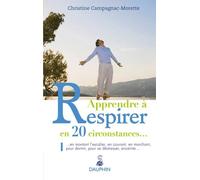 Apprendre à respirer en 20 circonstances