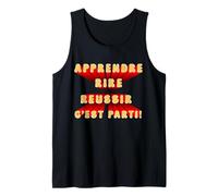 Apprendre à Rire Réussir Positive Rentrée Scolaire Débardeur