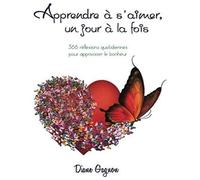 Apprendre À S'aimer Un Jour À La Fois