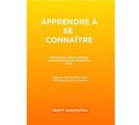 Apprendre à se connaître Kristy Anamoutou (Auteur)