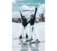Apprendre à skier en un jour: Le Guide 2023