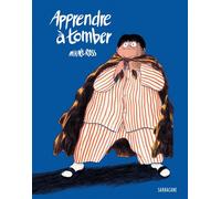 Apprendre à tomber - Mikaël Ross - Sarbacane - cartonné - Bande dessinée
