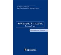 Apprendre à traduire - prérequis & tests Prérequis et tests, 2ème édition revue et augmentée - Christian Durieux - Dicoland Lmd - broché - Essai