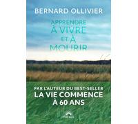 Apprendre à vivre et à mourir