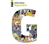 Apprendre ! - André Giordan - Belin - Poche - Essai