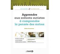 Apprendre aux enfants autistes à comprendre la pensée des autres: Cahier d'exercices