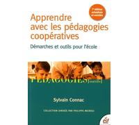 Apprendre avec les pédagogies coopératives: DÉMARCHES ET OUTILS POUR L'ÉCOLE