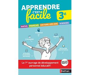 Apprendre c'est facile Brevet 3e - Développement personnel éducatif - appliqué à chaque matière du Brevet 2027 : Maths - Français - Histoire-Géographie EMC (Enseignement moral et civique) - Sciences