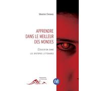Apprendre dans le meilleur des mondes L'éducation dans les dystopies littéraires - Sebastien Chonavey - Eme Et Intercommunications - broché - Essai