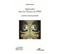 Apprendre Dans Les Réseaux De Pme - Le Rôle Des Contacts Personnels