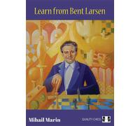 Apprendre de Bent Larsen par Mihail Marin (couverture souple)