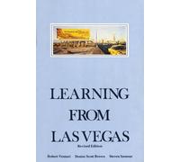 Apprendre de Las Vegas, édition révisée : Le symbolisme oublié de la forme architecturale
