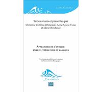 Apprendre de l'intime : entre littérature et langues Entre littérature et langues - Christine Colliere-Whiteside - Eme Et Intercommunications - broché - Essai