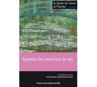 Apprendre des interactions de soin (revue les dossiers des sciences de l'éducation n° 39) - Joris Thievenaz - Presses Universitaires Du Midi - broché - Revue