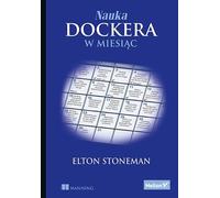 Apprendre Docker en un mois Elton Stoneman (Buch auf Polnisch)