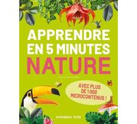 Apprendre en 5 minutes - Nature