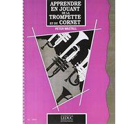 Wastall Peter - Apprendre En Jouant De La Trompette (cornet)