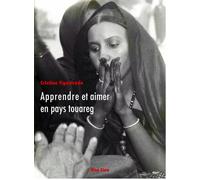 Apprendre et aimer en pays Touareg Corps et émotions chez les Kel Adagh - Cristina Figueiredo - Non Lieu - broché - Essai