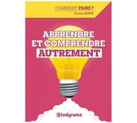Apprendre Et Comprendre Autrement