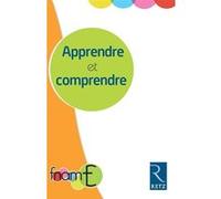 Apprendre Et Comprendre - Place Et Rôle De La Métacognition Dans L'aide Spécialisée