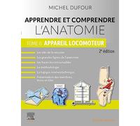 Apprendre et comprendre l'anatomie - Tome 0: Appareil locomoteur
