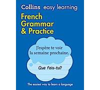 Apprendre facilement la grammaire et la pratique du français