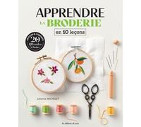 Apprendre la broderie en 10 leçons