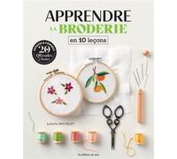 Apprendre la broderie en 10 leçons - Collectif - De Saxe Eds - broché - Guide