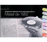 Apprendre la célébration de la messe basse selon le missel de 1962