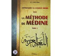Apprendre la langue arabe avec la méthode de Médine : Tome 1 (1CD audio)