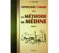 Apprendre L'arabe Avec La Méthode De Médine - Tome 2