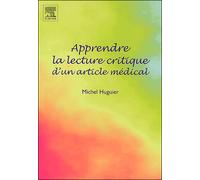 Apprendre la lecture critique d'un article médical Pod - Michel Huguier - Elsevier Masson - broché - Scolaire / Universitaire