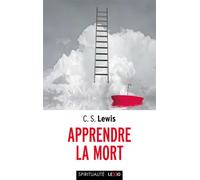 Apprendre la mort - Clive Staple Lewis - Cerf - broché - Essai