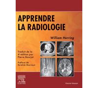 Apprendre la radiologie - William Herring - Elsevier Masson - broché - Scolaire / Universitaire