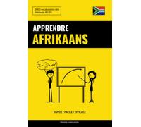 Apprendre l'afrikaans - Rapide / Facile / Efficace: 2000 vocabulaires clés