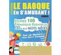 Apprendre Le Basque En S'amusant - Pour Les Débutants: Niveau Facile Et Intermédiaire - Étudiez 100 Thématiques Essentielles Grâce Aux Mots Mêlés - Vol.1 (French Edition)