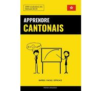 Apprendre le cantonais - Rapide / Facile / Efficace: 2000 vocabulaires clés