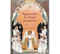 Apprendre le chant grégorien Manuel du choriste - SCHOLA SAINT GREGOIRE - Traditions Monastiques Eds - Livre CD - Essai CD