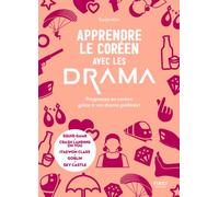 Anne-Jeanne Etienbled-Darmon – Apprendre le coréen avec les drama – Broché