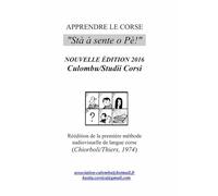 APPRENDRE LE CORSE "Stà à Sente O Pè!"