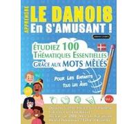 Apprendre Le Danois En S'amusant - Pour Les Enfants